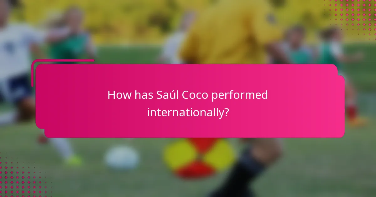 How has Saúl Coco performed internationally?